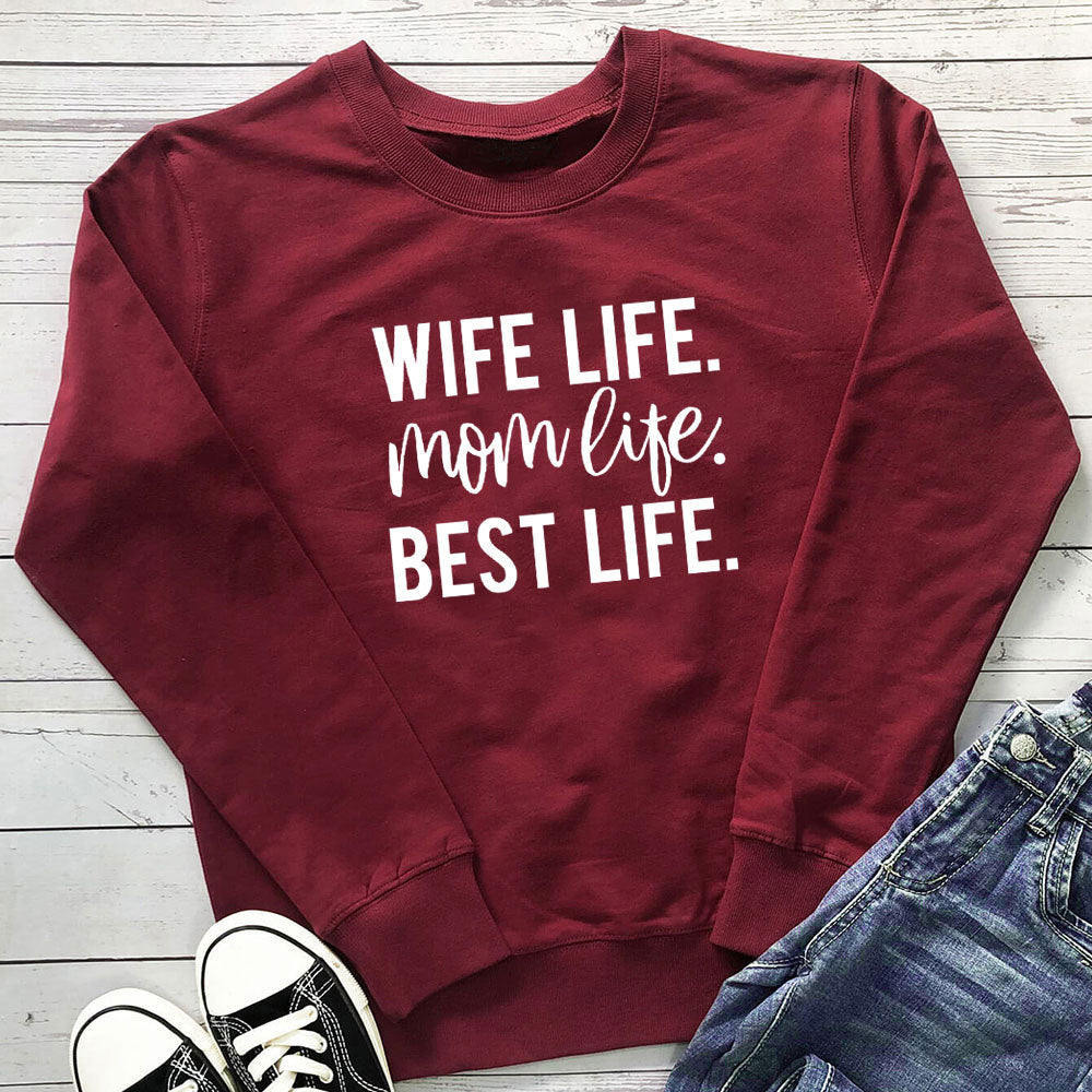 "Wife Life..." Fashion Sweatshirt